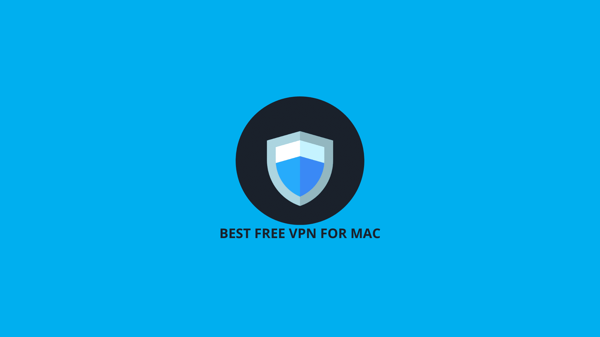 best free vpn for mac high sierra